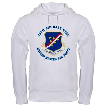 39ABW - A01 - 03 - 39th Air Base Wing with Text - Hooded Sweatshirt