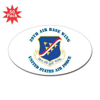 39ABW - M01 - 01 - 39th Air Base Wing with Text - Sticker (Oval 50 pk)