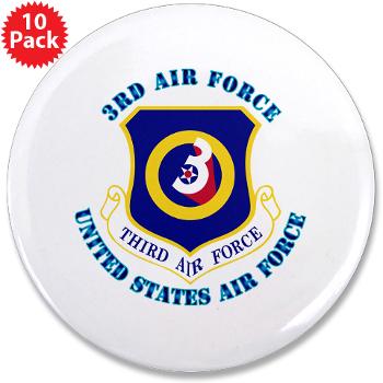 3AF - M01 - 01 - 3rd Air Force with Text - 3.5" Button (10 pack)