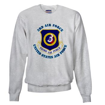3AF - A01 - 03 - 3rd Air Force with Text - Sweatshirt