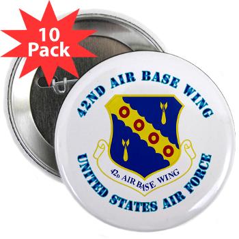 42ABW - M01 - 01 - 42nd Air Base Wing with Text - 2.25" Button (10 pack)