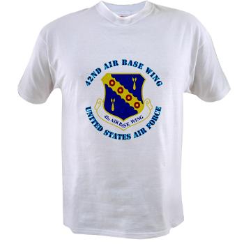 42ABW - A01 - 04 - 42nd Air Base Wing with Text - Value T-shirt