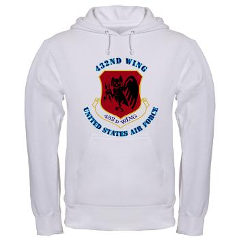 432W - A01 - 03 - 432nd Wing with Text - Hooded Sweatshirt