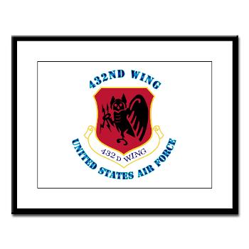 432W - M01 - 02 - 432nd Wing with Text - Large Framed Print