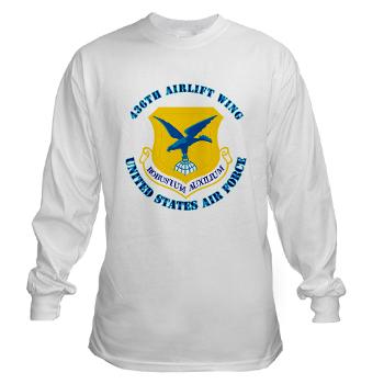 436AW - A01 - 03 - 436th Airlift Wing with text - Long Sleeve T-Shirt