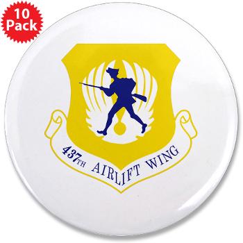 437AW - M01 - 01 - 437th Airlift Wing - 3.5" Button (10 pack)