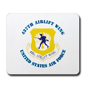 437AW - M01 - 03 - 437th Airlift Wing with Text - Mousepad