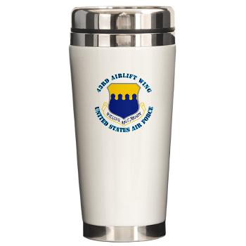 43AW - M01 - 03 - 43rd Airlift Wing with Text - Ceramic Travel Mug