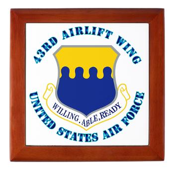 43AW - M01 - 03 - 43rd Airlift Wing with Text - Keepsake Box