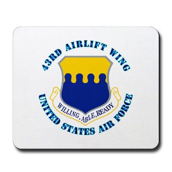 43AW - M01 - 03 - 43rd Airlift Wing with Text - Mousepad