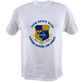 45SW - A01 - 04 - 45th Space Wing with Text - Value T-shirt