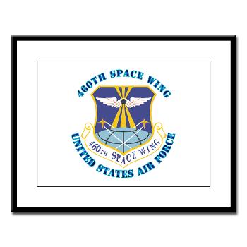 460SW - M01 - 02 - 460th Space Wing with Text - Large Framed Print