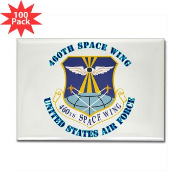 460SW - M01 - 01 - 460th Space Wing with Text - Rectangle Magnet (100 pack)