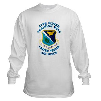 47FTW - A01 - 03 - 47th Flying Training Wing with Text - Long Sleeve T-Shirt