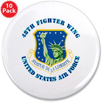 48FW - M01 - 01 - 48th Fighter Wing with Text - 3.5" Button (10 pack)