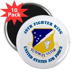 49FW - M01 - 01 - 49th Fighter Wing with Text - 2.25" Magnet (10 pack)