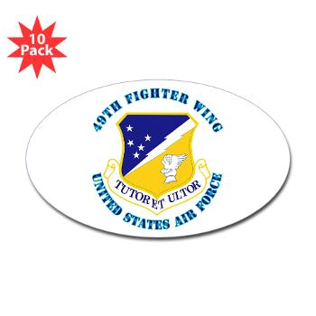 49FW - M01 - 01 - 49th Fighter Wing with Text - Sticker (Oval 10 pk)