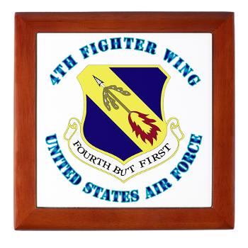 4FW - M01 - 03 - 4th Fighter Wing with Text - Keepsake Box