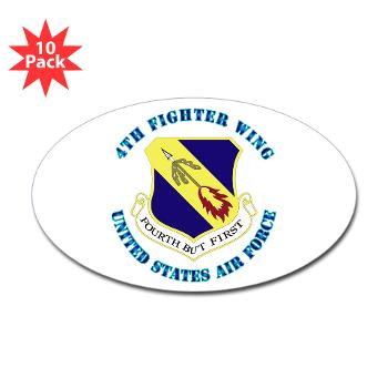 4FW - M01 - 01 - 4th Fighter Wing with Text - Sticker (Oval 10 pk)