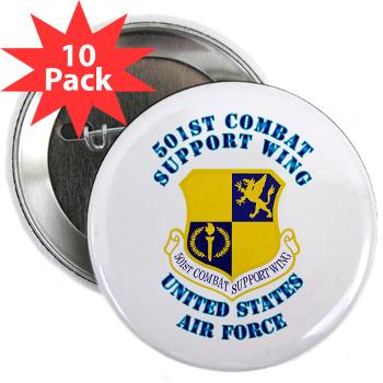 501CSW - M01 - 01 - 501st Combat Support Wing with Text - 2.25" Button (10 pack)