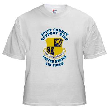 501CSW - A01 - 04 - 501st Combat Support Wing with Text - White t-Shirt