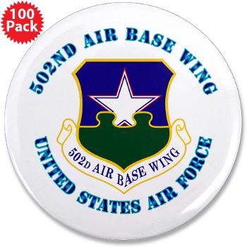 502ABW - M01 - 01 - 502nd Air Base Wing with Text - 3.5" Button (100 pack)