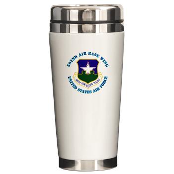 502ABW - M01 - 03 - 502nd Air Base Wing with Text - Ceramic Travel Mug