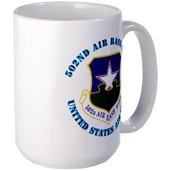 502ABW - M01 - 03 - 502nd Air Base Wing with Text - Large Mug