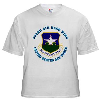502ABW - A01 - 04 - 502nd Air Base Wing with Text - White t-Shirt - Click Image to Close