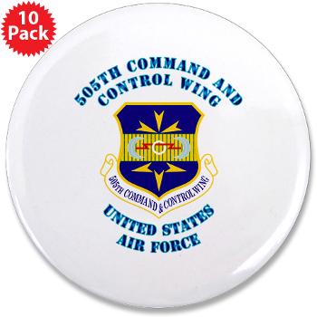 505CCW - M01 - 01 - 505th Command and Control Wing with Text - 3.5" Button (10 pack)