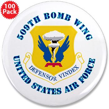 509BW - M01 - 01 - 509th Bomb Wing with Text - 3.5" Button (100 pack)