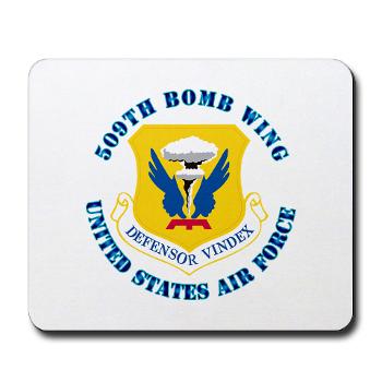 509BW - M01 - 03 - 509th Bomb Wing with Text - Mousepad