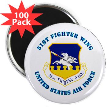 51FW - M01 - 01 - 51st Fighter Wing with Text - 2.25" Magnet (100 pack)
