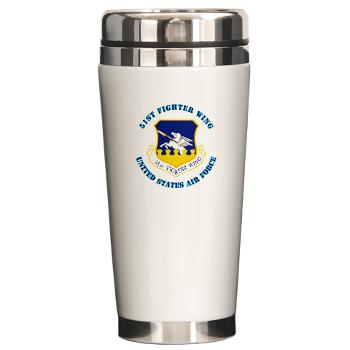 51FW - M01 - 03 - 51st Fighter Wing with Text - Ceramic Travel Mug - Click Image to Close