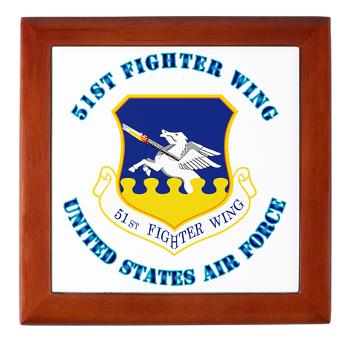 51FW - M01 - 03 - 51st Fighter Wing with Text - Keepsake Box