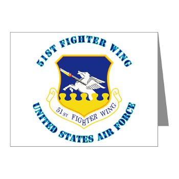 51FW - M01 - 02 - 51st Fighter Wing with Text - Note Cards (Pk of 20)