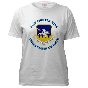 51FW - A01 - 04 - 51st Fighter Wing with Text - Women's T-Shirt