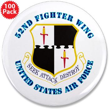 52FW - M01 - 01 - 52nd Fighter Wing with Text - 3.5" Button (100 pack)