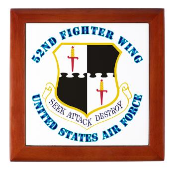 52FW - M01 - 03 - 52nd Fighter Wing with Text - Keepsake Box