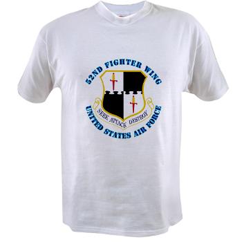 52FW - A01 - 04 - 52nd Fighter Wing with Text - Value T-shirt
