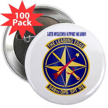 548OSS - M01 - 01 - 548th Operations Support Squadron with Text - 2.25" Button (100 pack)
