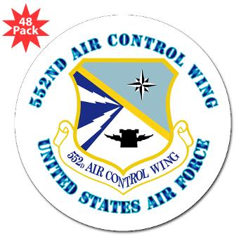 552ACW - M01 - 01 - 552nd Air Control Wing with Text - 3" Lapel Sticker (48 pk)