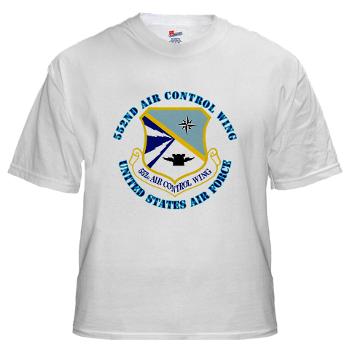 552ACW - A01 - 04 - 552nd Air Control Wing with Text - White t-Shirt