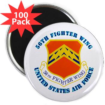 56FW - M01 - 01 - 56th Fighter Wing with Text - 2.25" Magnet (100 pack)