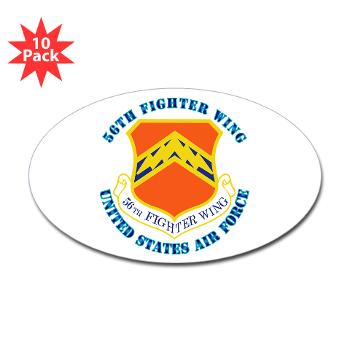 56FW - M01 - 01 - 56th Fighter Wing with Text - Sticker (Oval 10 pk)