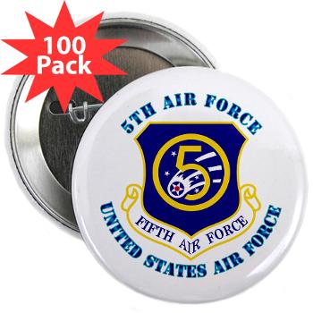 5AF - M01 - 01 - 5th Air Force with Text - 2.25" Button (100 pack)