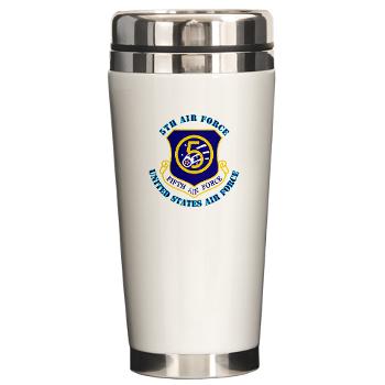 5AF - M01 - 03 - 5th Air Force with Text - Ceramic Travel Mug