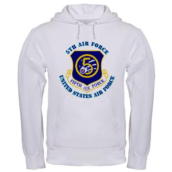 5AF - A01 - 03 - 5th Air Force with Text - Hooded Sweatshirt