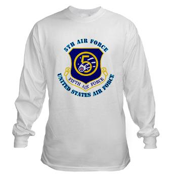 5AF - A01 - 03 - 5th Air Force with Text - Long Sleeve T-Shirt