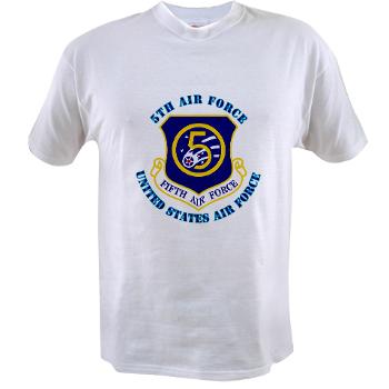 5AF - A01 - 04 - 5th Air Force with Text - Value T-shirt